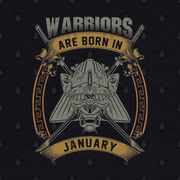 Warriors Are Born In January by BambooBox